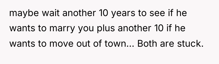maybe wait another 10 years to see if he wants...