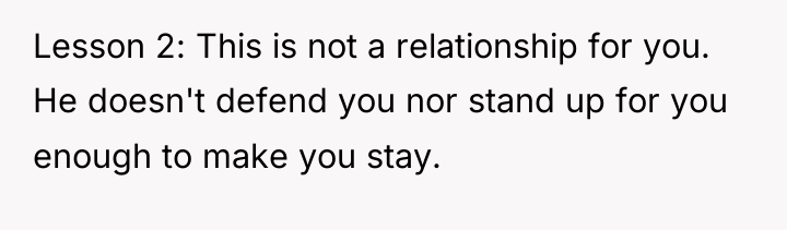 Lesson 2: This is not a relationship for you. He...