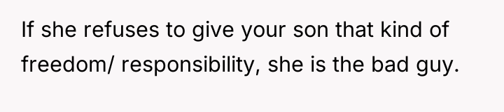 If she refuses to give your son that kind of...