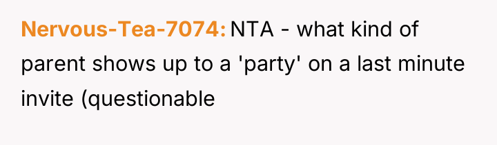 Nervous-Tea-7074 NTA - what kind of parent shows up to...