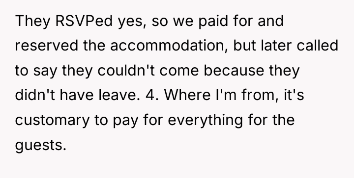 They RSVPed yes, so we paid for and reserved the...