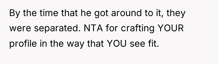 By the time that he got around to it, they...