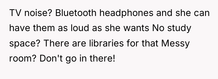 TV noise? Bluetooth headphones and she can have them as...