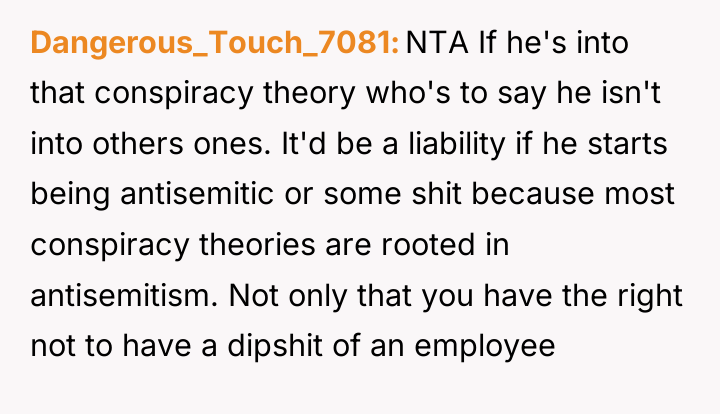 Dangerous_Touch_7081 NTA If he's into that conspiracy theory who's to...