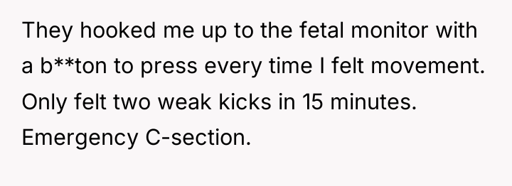 They hooked me up to the fetal monitor with a...