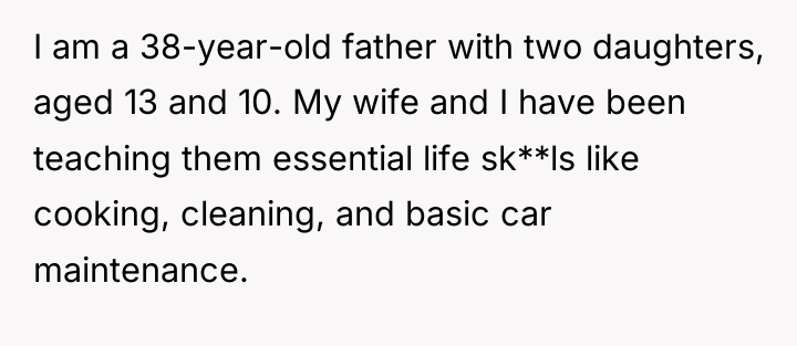 I am a 38-year-old father with two daughters, aged 13...