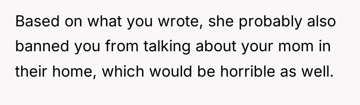 Based on what you wrote, she probably also banned you...