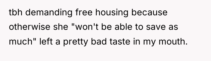 tbh demanding free housing because otherwise she "won't be able...