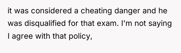 it was considered a cheating danger and he was disqualified...