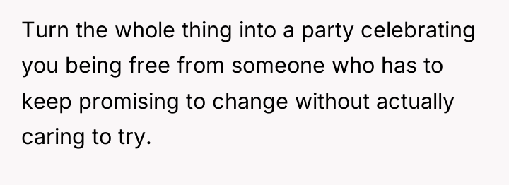 Turn the whole thing into a party celebrating you being...