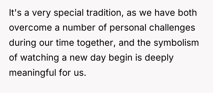 It's a very special tradition, as we have both overcome...