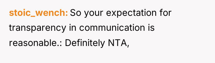 stoic_wench So your expectation for transparency in communication is reasonable.:...