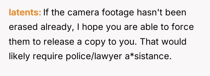 latents If the camera footage hasn't been erased already, I...