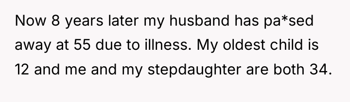 Now 8 years later my husband has pa*sed away at...