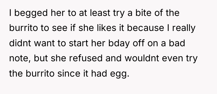 I begged her to at least try a bite of...