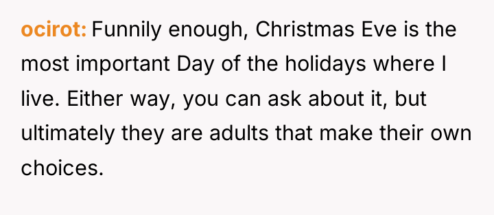 ocirot Funnily enough, Christmas Eve is the most important Day...