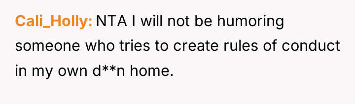 Cali_Holly NTA I will not be humoring someone who tries...