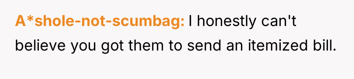 A*shole-not-scumbag I honestly can't believe you got them to send...