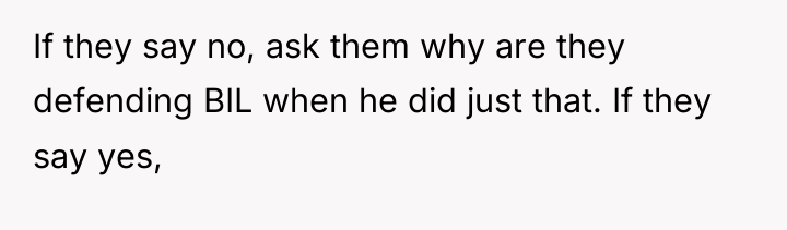 If they say no, ask them why are they defending...