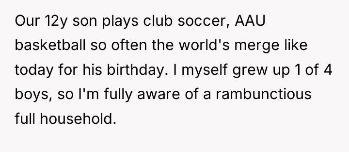 Our 12y son plays club soccer, AAU basketball so often...
