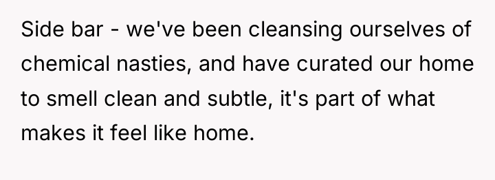 Side bar - we've been cleansing ourselves of chemical nasties,...