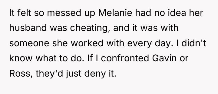 It felt so messed up Melanie had no idea her...