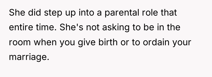 She did step up into a parental role that entire...