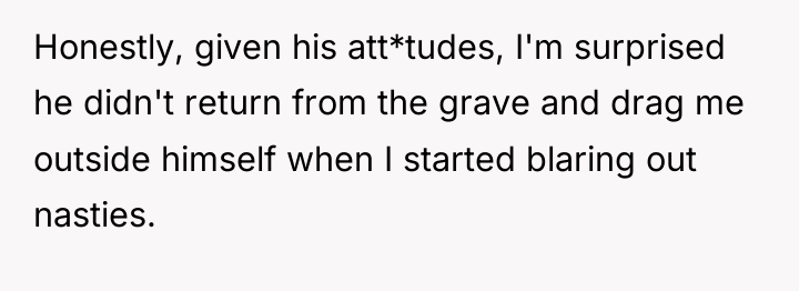 Honestly, given his att*tudes, I'm surprised he didn't return from...