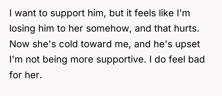 I want to support him, but it feels like I'm...
