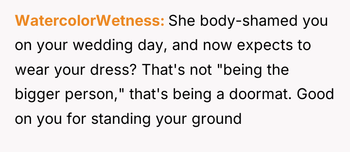 WatercolorWetness She body-shamed you on your wedding day, and now...