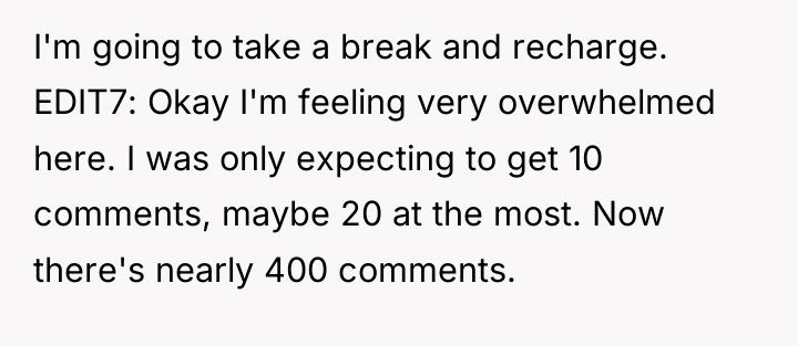 I'm going to take a break and recharge. EDIT7: Okay...