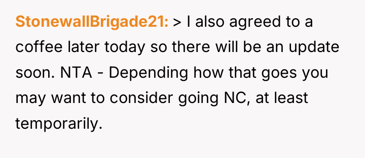 StonewallBrigade21 > I also agreed to a coffee later today...