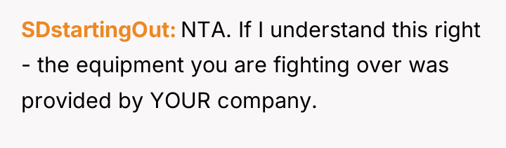 SDstartingOut NTA. If I understand this right - the equipment...