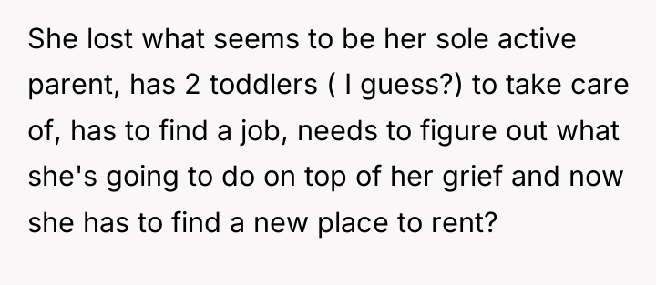 She lost what seems to be her sole active parent,...