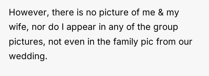 However, there is no picture of me & my wife,...