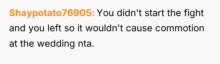 Shaypotato76905 You didn't start the fight and you left so...