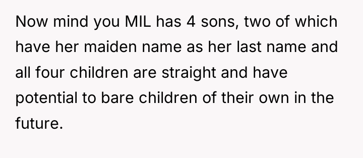 Now mind you MIL has 4 sons, two of which...