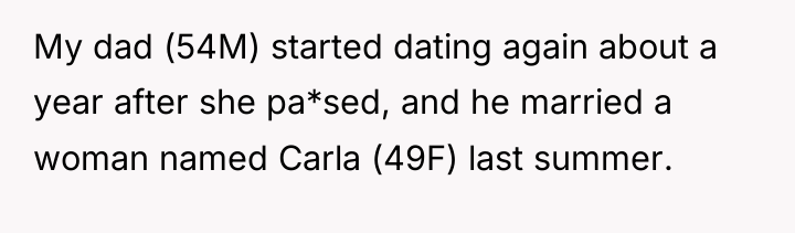 My dad (54M) started dating again about a year after...