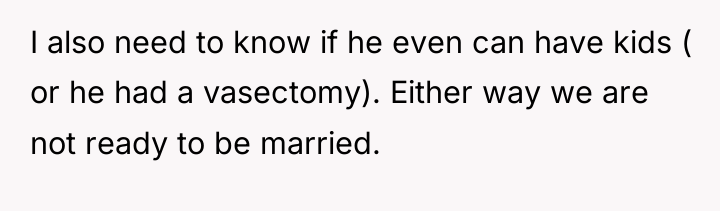 I also need to know if he even can have...