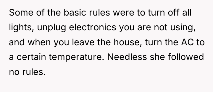 Some of the basic rules were to turn off all...