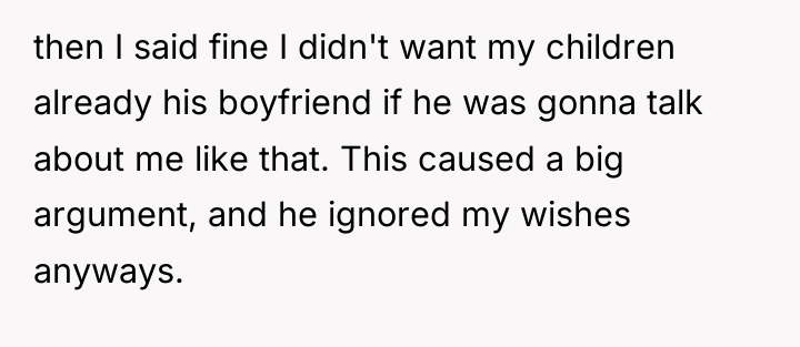 then I said fine I didn't want my children already...