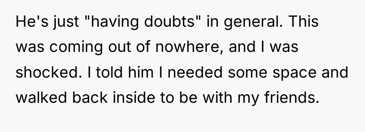 He's just "having doubts" in general. This was coming out...