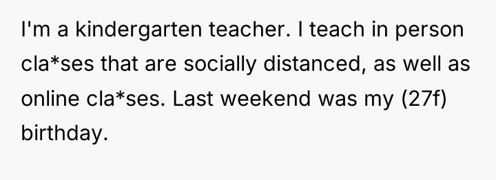 I'm a kindergarten teacher. I teach in person cla*ses that...