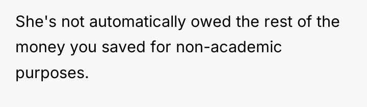 She's not automatically owed the rest of the money you...
