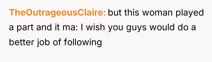 TheOutrageousClaire but this woman played a part and it ma:...