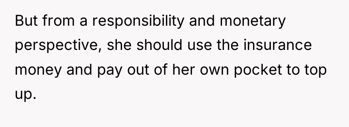 But from a responsibility and monetary perspective, she should use...