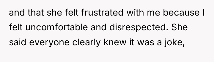 and that she felt frustrated with me because I felt...