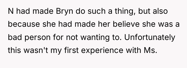 N had made Bryn do such a thing, but also...