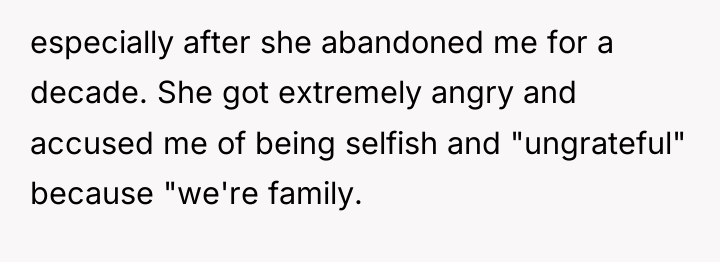 especially after she abandoned me for a decade. She got...
