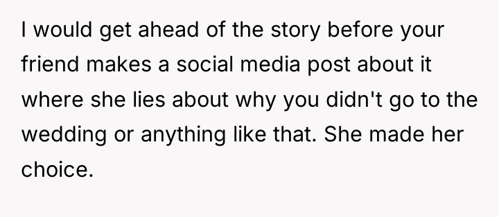 I would get ahead of the story before your friend...